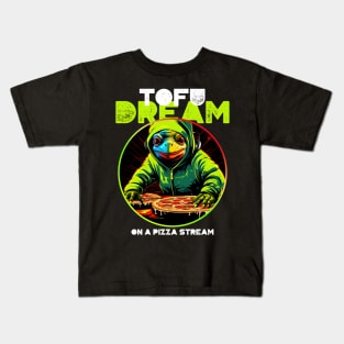 Tofu Dream on a Pizza Stream Kids T-Shirt